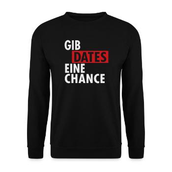 Donnez une chance aux rendez-vous - Sweat-shirt Unisexe - noir - Devant - Alina (178cm) & Michal (187cm)