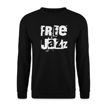 Free Jazz Grunge Typografie - Unisex Pullover - Schwarz - Vorne - Alina (178cm) & Michal (187cm)