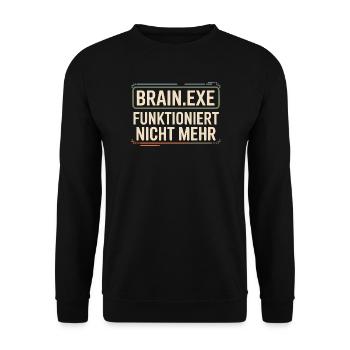 Brain.exe ne fonctionne plus – Nerd drôle - Sweat-shirt Unisexe - noir - Devant - Alina (178cm) & Michal (187cm)