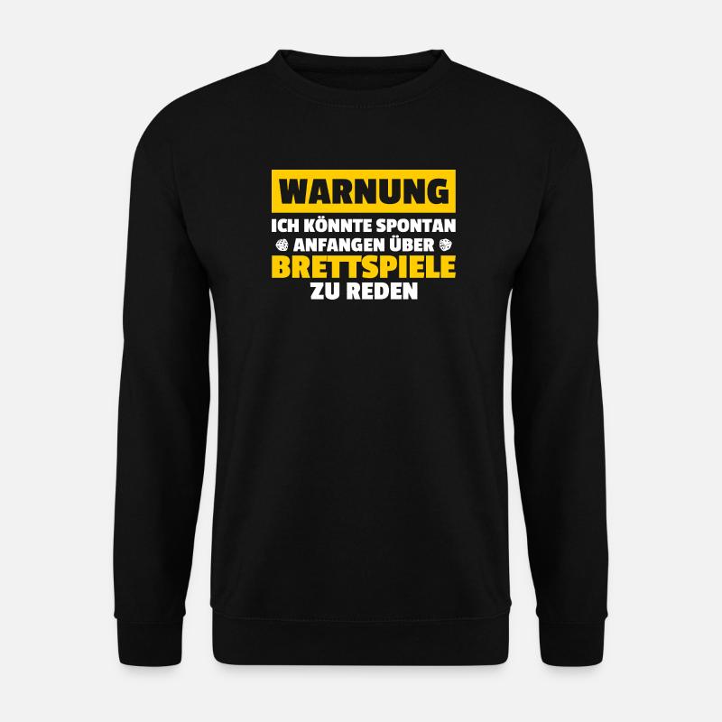 Warning: Board game, board game - Unisex Sweatshirt - black