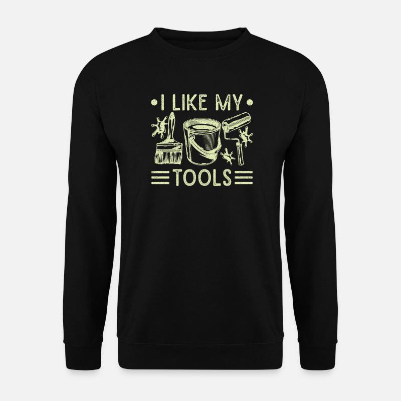 House Painter Dad Unique Gifts - Unisex Pullover - Schwarz