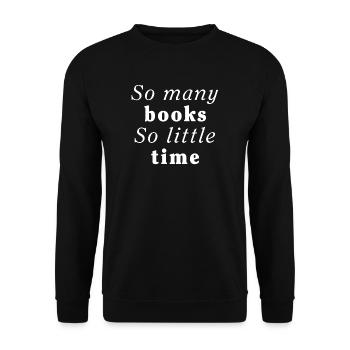 Tant de livres Si peu de temps - Sweat-shirt Unisexe - noir - Devant - Alina (178cm) & Michal (187cm)