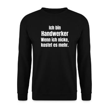Ich bin Handwerker Spruch - Unisex Pullover - Schwarz - Vorne - Alina (178cm) & Michal (187cm)