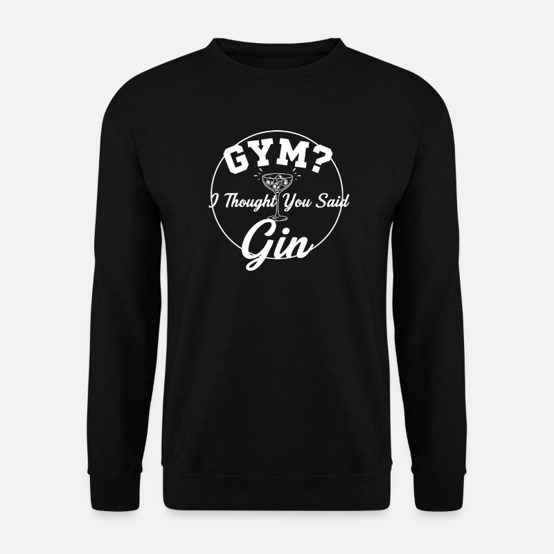 Gym or gin ? - Unisex Sweatshirt - black