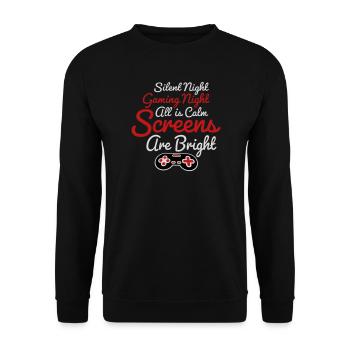 Silent Night Gaming Night All Calm Screens Bright - Unisex Pullover - Schwarz - Vorne - Alina (178cm) & Michal (187cm)