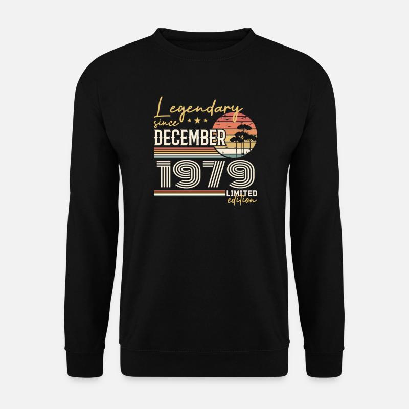 Cadeau 46e Anniversaire Décembre 1979 - Sweat-shirt Unisexe - noir