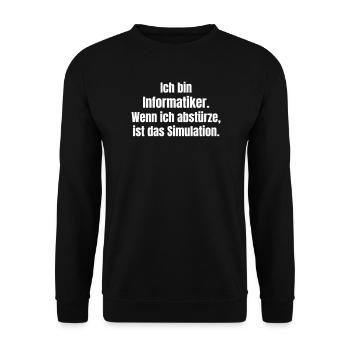 I'm a computer scientist – crash as a simulation - Unisex Sweatshirt - black - Front - Alina (178cm) & Michal (187cm)