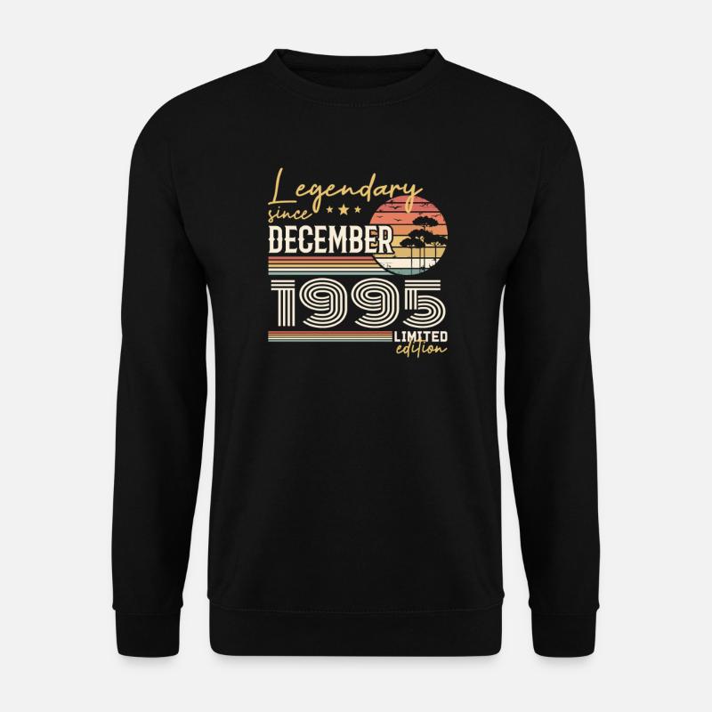 Cadeau 30e Anniversaire Décembre 1995 - Sweat-shirt Unisexe - noir