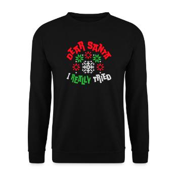 Cher Père Noël, j’ai vraiment essayé l’humour de Noël drôle - Sweat-shirt Unisexe - noir - Devant - Alina (178cm) & Michal (187cm)