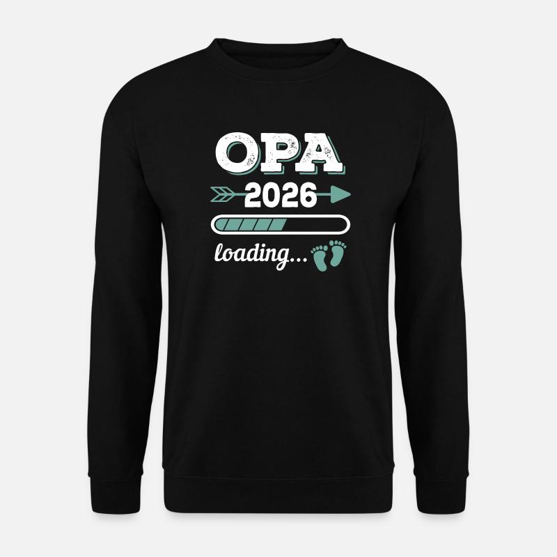Opa 2026 Loading Werdender Großater Geschenkidee - Unisex Pullover - Schwarz