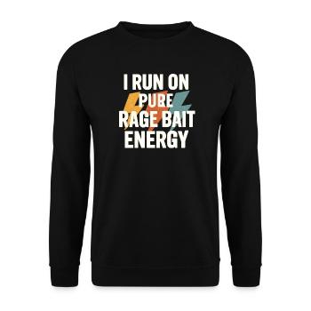 I Run on Pure Rage Energy, Funny Saying  - Unisex Sweatshirt - black - Front - Alina (178cm) & Michal (187cm)