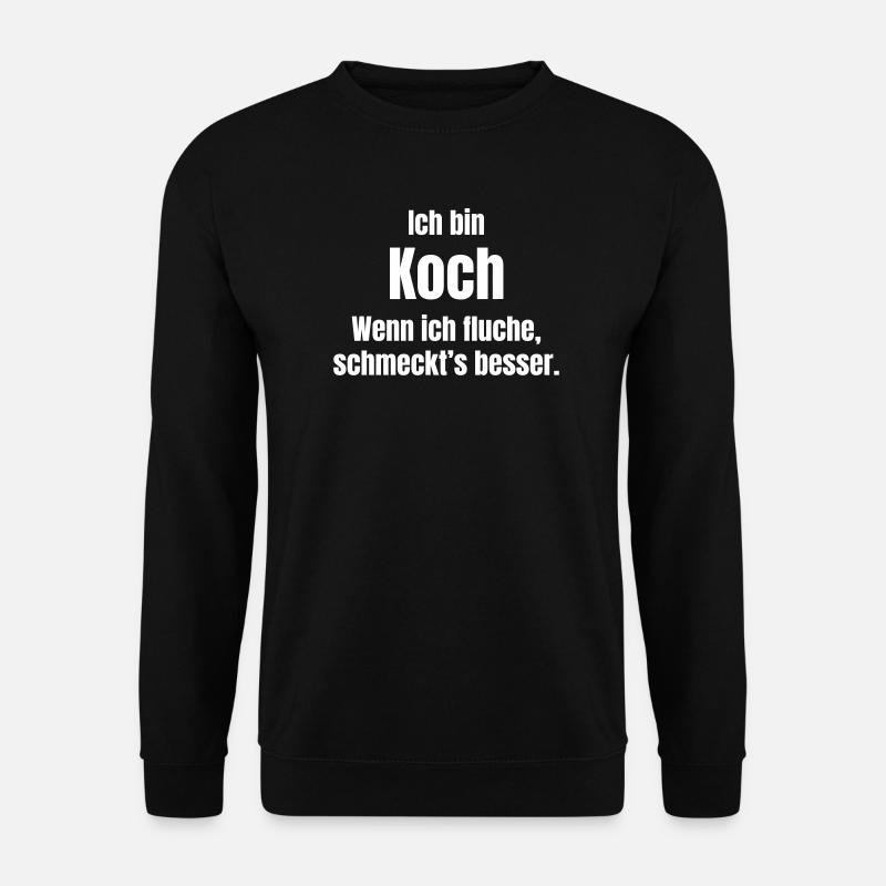 Koch Spruch: Wenn Fluchen schmeckt - Unisex Pullover - Schwarz