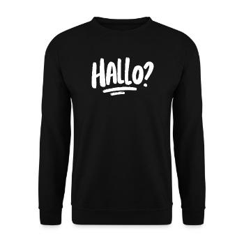 Hallo? - weiß - Unisex Pullover - Schwarz - Vorne - Alina (178cm) & Michal (187cm)