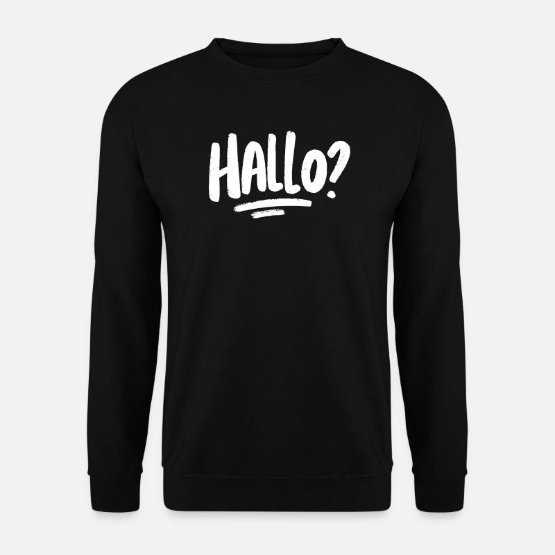 Hello? -white - Unisex Sweatshirt - black