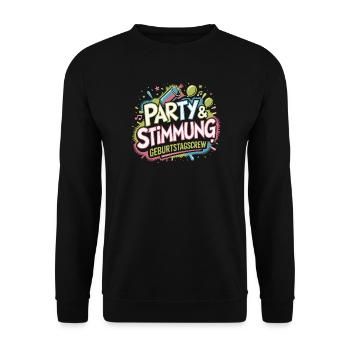 Birthday Party Mood Kick - Unisex Sweatshirt - black - Front - Alina (178cm) & Michal (187cm)