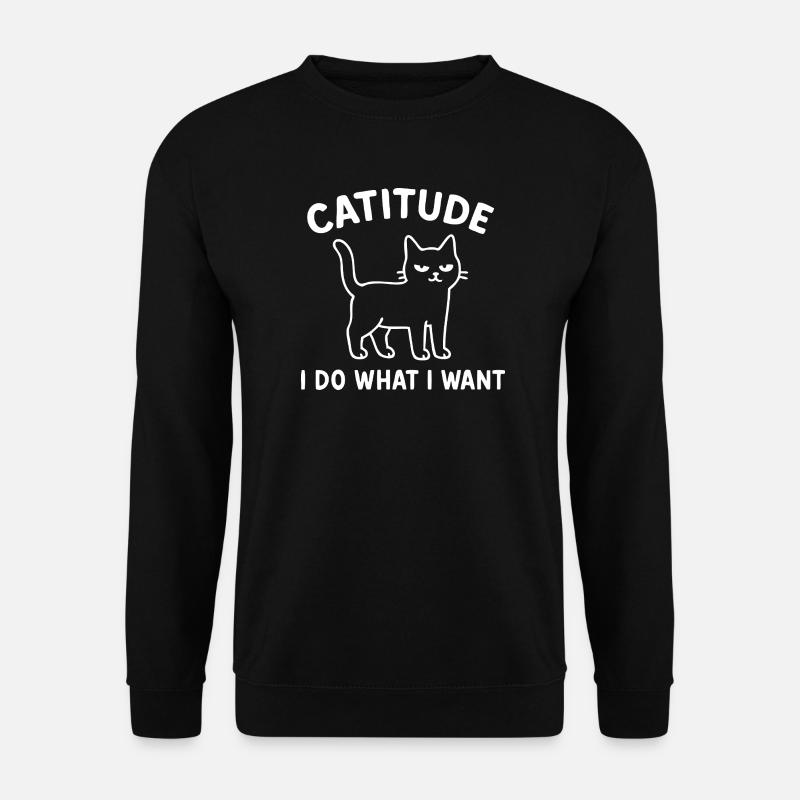 Catitude Dicton Chat - Sweat-shirt Unisexe - noir