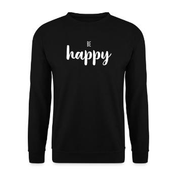 Be Happy Handlettering Schriftzug - Unisex Pullover - Schwarz - Vorne - Alina (178cm) & Michal (187cm)