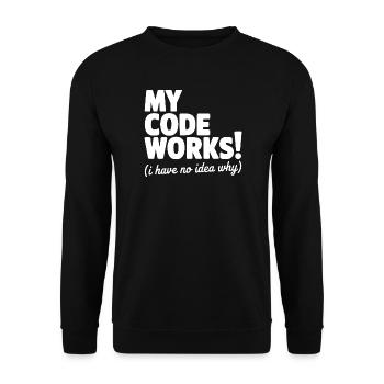 My Code Works! (I Have No Idea Why) - Unisex Sweatshirt - black - Front - Alina (178cm) & Michal (187cm)