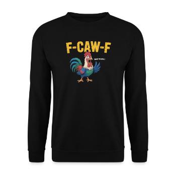 F-Caw-F What The Hell Funny Rooster Pun - Sweat-shirt Unisexe - noir - Devant - Alina (178cm) & Michal (187cm)