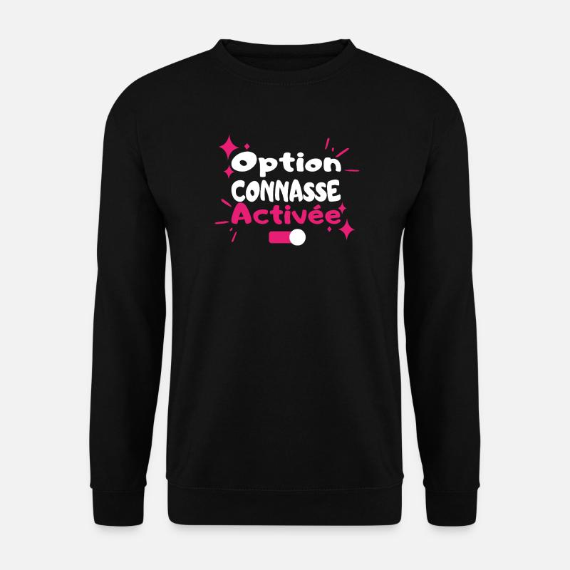 Option Diva Activée - Sweat-shirt Unisexe - noir