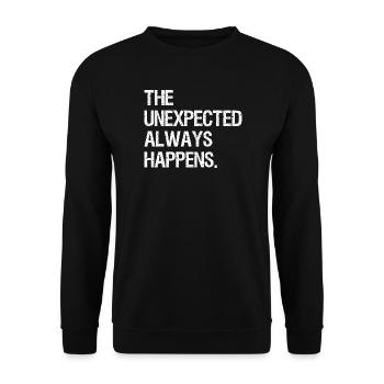 the unexpected always happens - Unisex Sweatshirt - black - Front - Alina (178cm) & Michal (187cm)