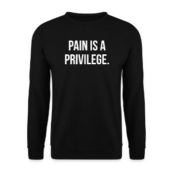 PAIN IS A PRIVILEGE. | Greyline Official - Unisex Sweatshirt - black - Front - Alina (178cm) & Michal (187cm)