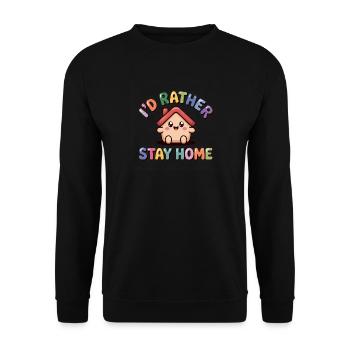 Je préfère rester à la maison - T-Shirt Anti-Social Drôle - Sweat-shirt Unisexe - noir - Devant - Alina (178cm) & Michal (187cm)