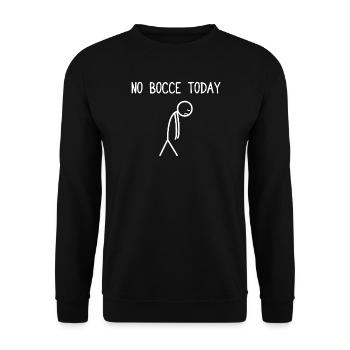 Pas de pétanque aujourd’hui Joueur de pétanque Boule - Sweat-shirt Unisexe - noir - Devant - Alina (178cm) & Michal (187cm)