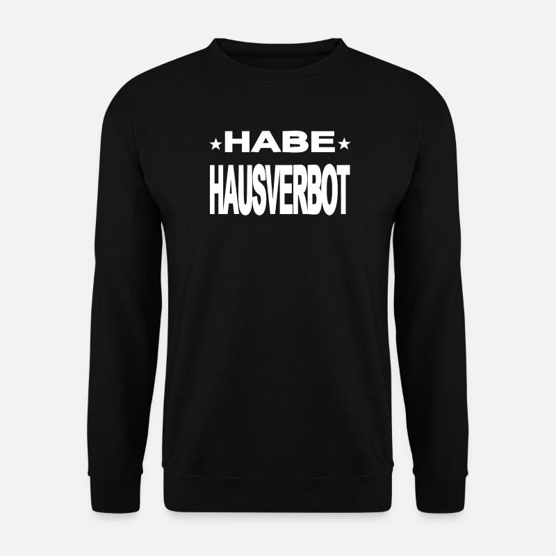 Hausverbot - Unisex Pullover - Schwarz