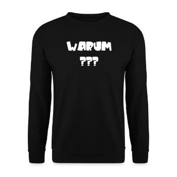 Warum? Lustige Fragen & Spruch mit Fragezeichen - Unisex Pullover - Schwarz - Vorne - Alina (178cm) & Michal (187cm)