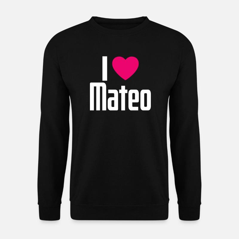 I Love Mateo Pinkes Herz Ich liebe Mateo - Unisex Pullover - Schwarz