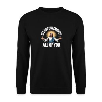 Déceptions, vous tous - Saint Christianisme Lo - Sweat-shirt Unisexe - noir - Devant - Alina (178cm) & Michal (187cm)