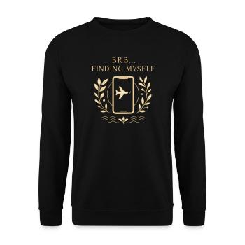 BRB... Tu me cherches - Sweat-shirt Unisexe - noir - Devant - Alina (178cm) & Michal (187cm)