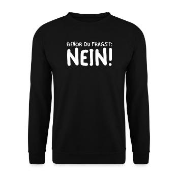 BEVOR DU FRAGST NEIN! - Unisex Pullover - Schwarz - Vorne - Alina (178cm) & Michal (187cm)