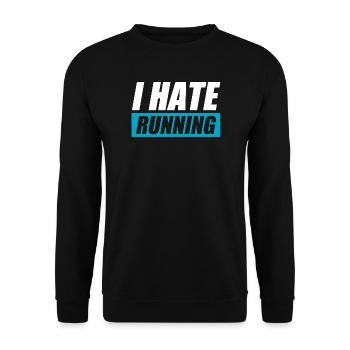 I hate running funny running jogging runner - Unisex Sweatshirt - black - Front - Alina (178cm) & Michal (187cm)