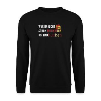 Who needs motivation I've got cake - Unisex Sweatshirt - black - Front - Alina (178cm) & Michal (187cm)