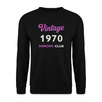 Vintage 1970 – Dancing Club Retro Birth Year - Unisex Sweatshirt - black - Front - Alina (178cm) & Michal (187cm)
