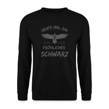 Heute mal ein fröhliches Schwarz-Rabe Krähe Gothic - Unisex Pullover - Schwarz - Vorne - Alina (178cm) & Michal (187cm)