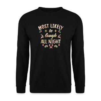 Le plus susceptible de rire toute la nuit - Sweat-shirt Unisexe - noir - Devant - Alina (178cm) & Michal (187cm)