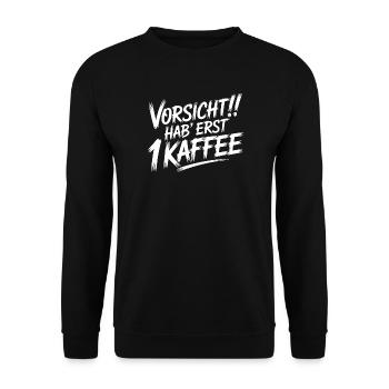Attention : Premier café - Sweat-shirt Unisexe - noir - Devant - Alina (178cm) & Michal (187cm)