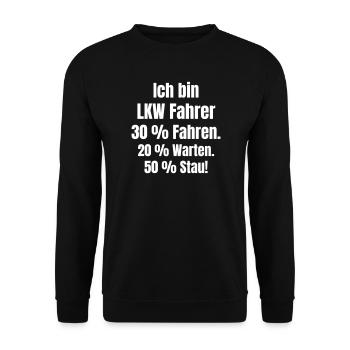 I'm a truck driver lifestyle - Unisex Sweatshirt - black - Front - Alina (178cm) & Michal (187cm)