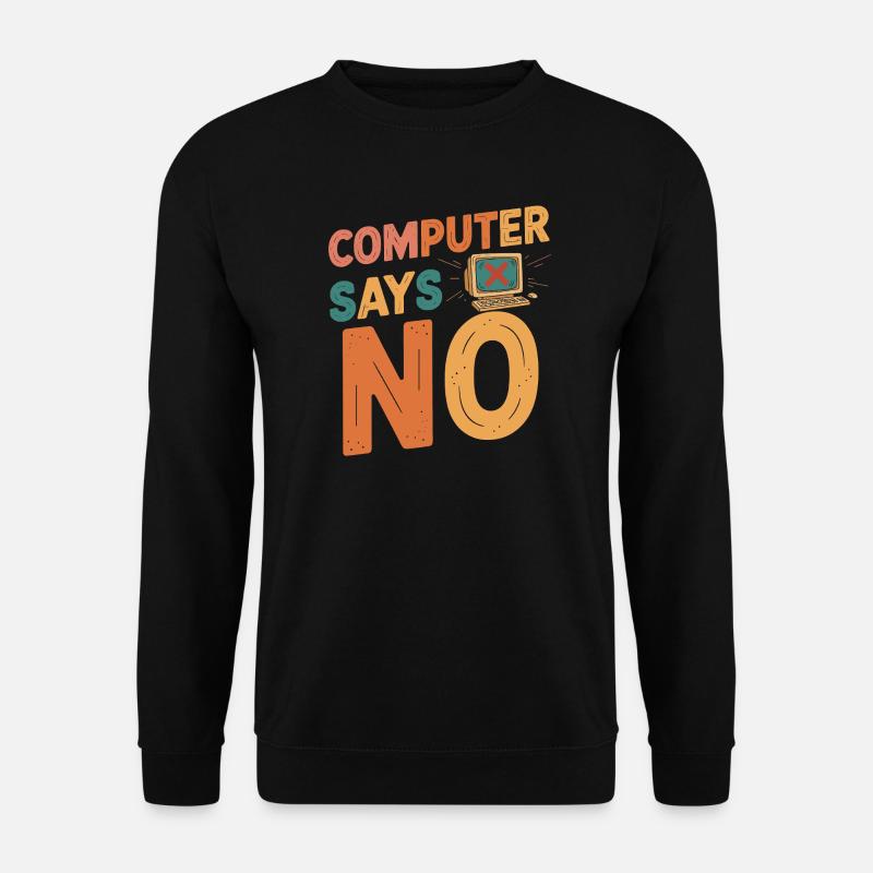 Retro Computer sagt Nein - Unisex Pullover - Schwarz