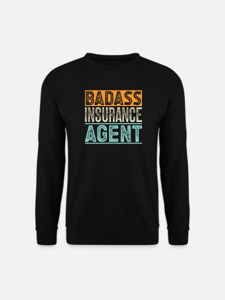 Insurance Agent Badass Funny Insurance Broker - Unisex Sweatshirt - black