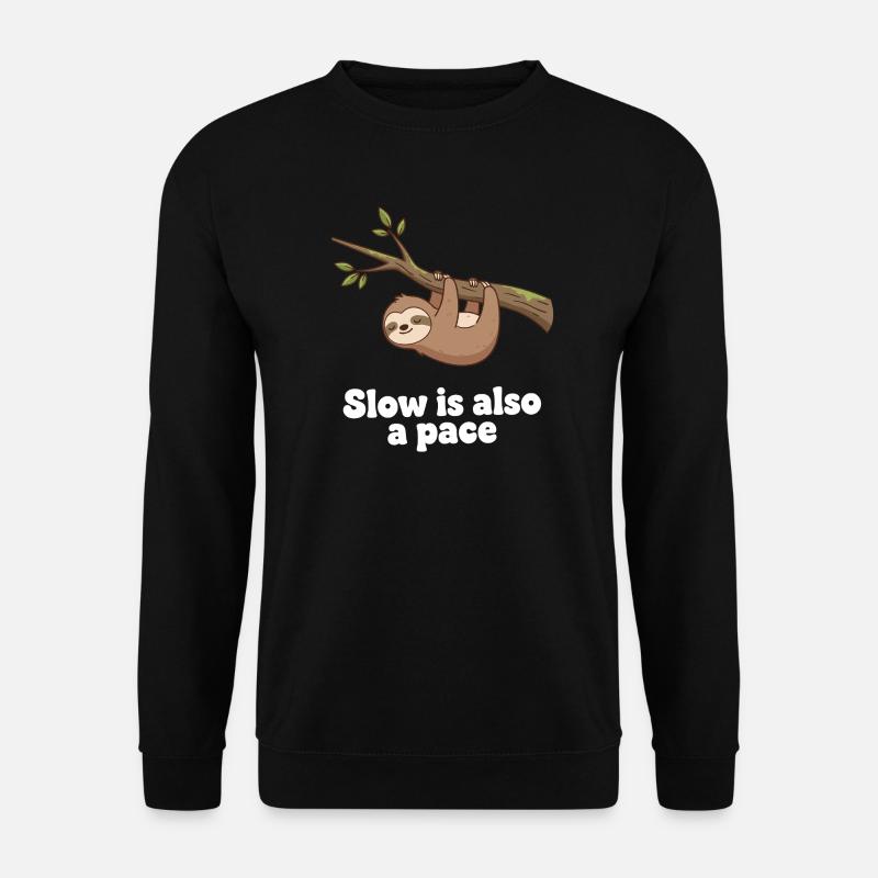 Langsam ist auch ein Tempo - Unisex Pullover - Schwarz