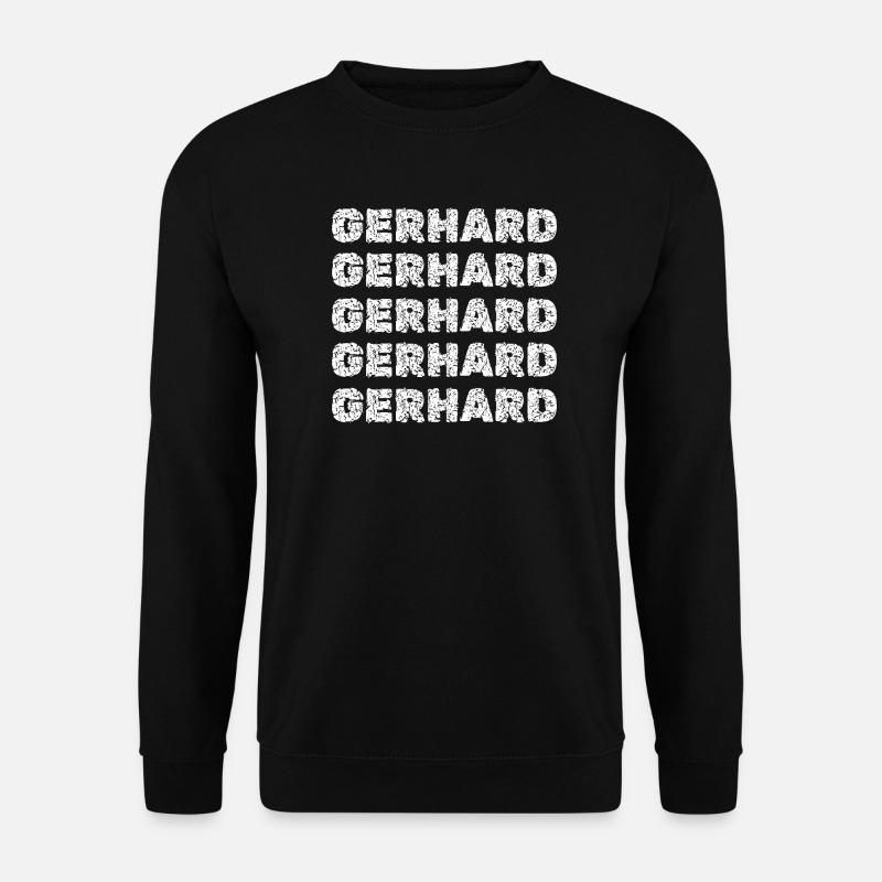 Gerhard als Gerhard - Unisex Pullover - Schwarz