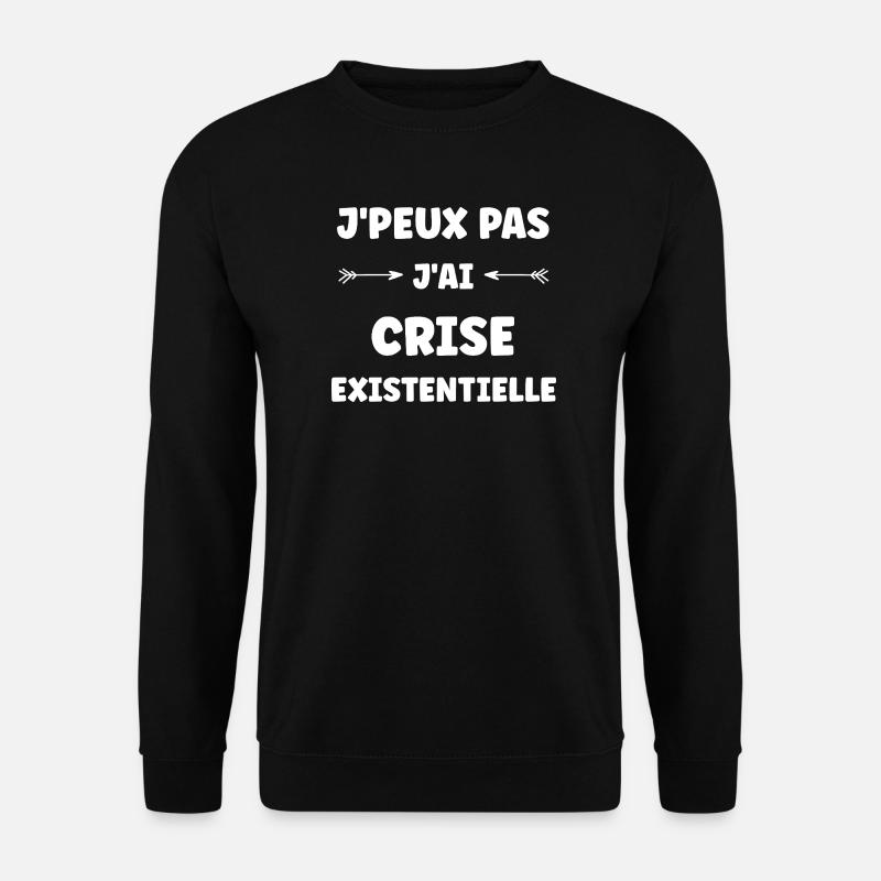 Existential crisis, black humour - Unisex Sweatshirt - black