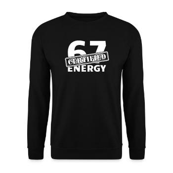 Certified 6 7 Energy Fun 67 Number Six Strainer - Unisex Sweatshirt - black - Front - Alina (178cm) & Michal (187cm)