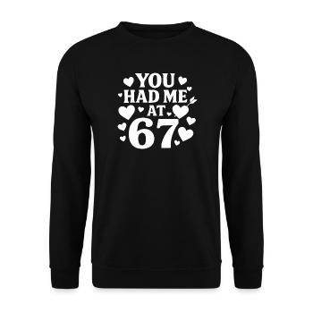 Du hattest mich bei 67 Spaß 67 Nummer Valentinstag - Unisex Pullover - Schwarz - Vorne - Alina (178cm) & Michal (187cm)