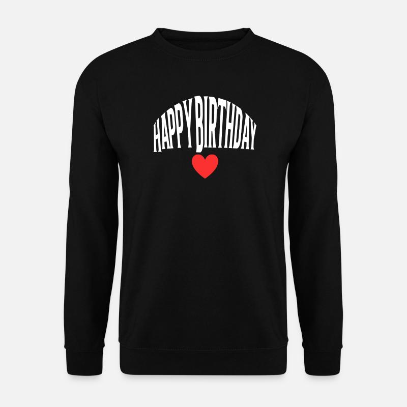 Happy Birthday - Unisex Pullover - Schwarz