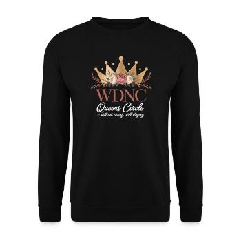 WDNC Queens Circle Still Not Caring Still Slaying - Unisex Sweatshirt - black - Front - Alina (178cm) & Michal (187cm)